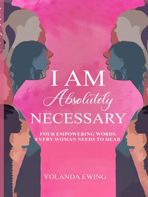 cover image of I AM ABSOLUTELY NECESSARY